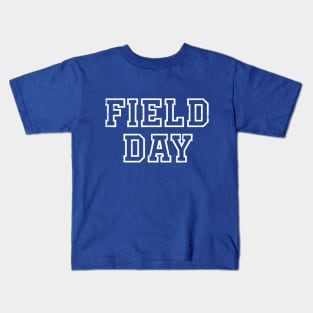 Field Day 2022 For school teachers kids and family Blue Kids T-Shirt